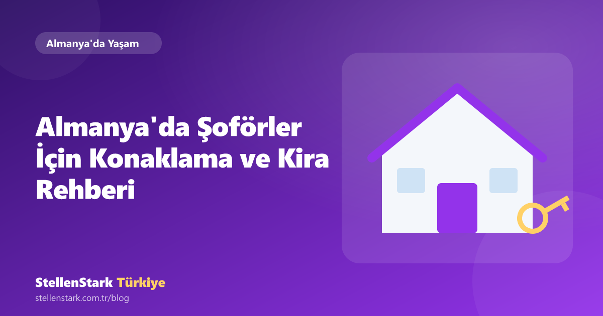 Almanya'da Şoförler İçin Konaklama ve Kira Rehberi